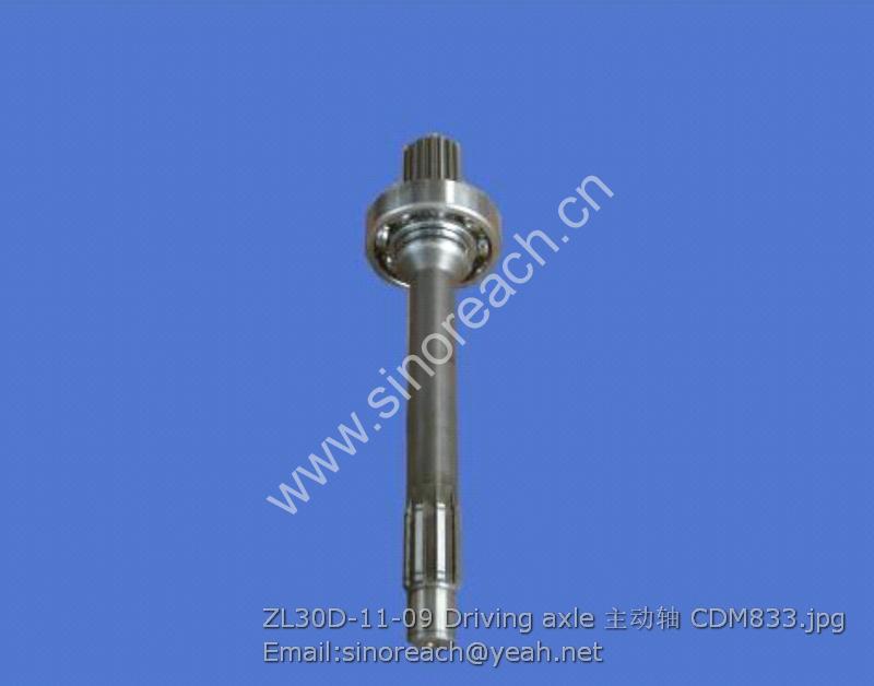 ZL30D-11-09 Driving axle 主动轴 CDM833