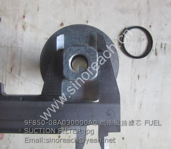 9F850-08A030000A0 燃油吸油滤芯 FUEL SUCTION FILTER